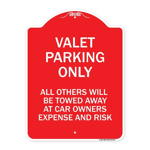 Signmission Valet Parking All Others Towed, Red & White Aluminum Architectural Sign, 18" x 24", RW-1824-22757 A-DES-RW-1824-22757 - main